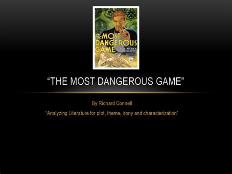 “the Most Dangerous Game” - ppt download