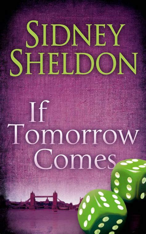 If Tomorrow Comes by Sidney Sheldon - Book - Read Online