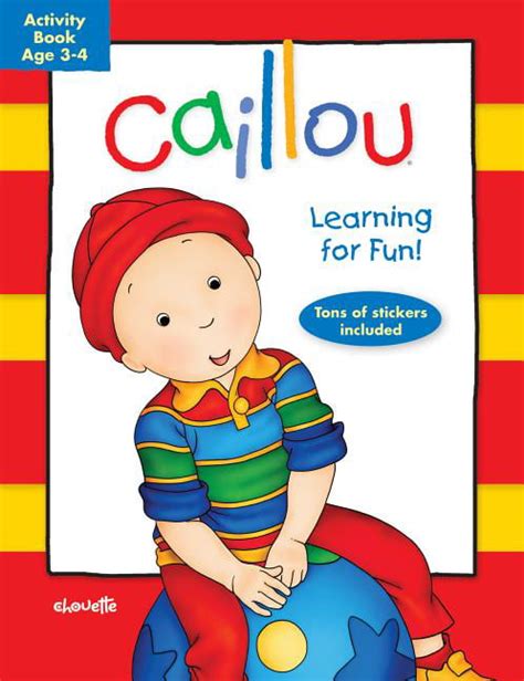 Caillou (Paperback): Caillou: Learning for Fun: Age 3-4 : Activity Book (Paperback) - Walmart ...