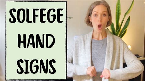 SOLFEGE Hand Signs introduction - YouTube