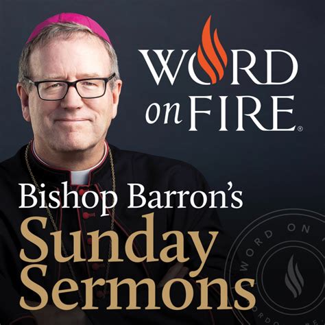 God Has Spoken; Are You Listening? | Bishop Barron’s Sunday Sermons - Catholic Preaching and ...