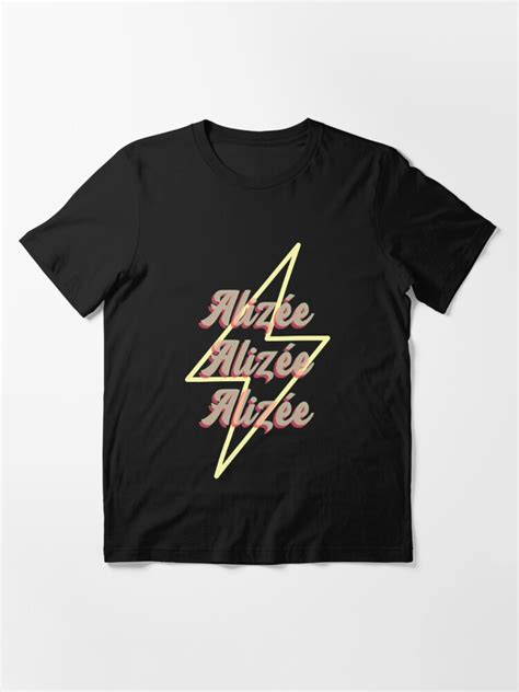 "Alizee,Alizee,Alizee" T-shirt for Sale by lillytown | Redbubble ...