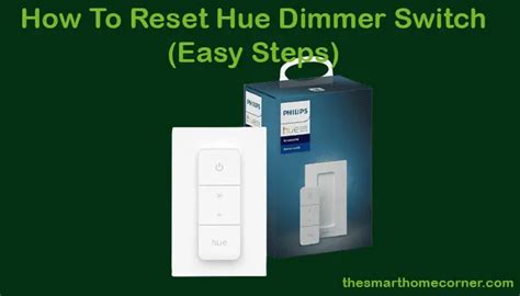 How To Reset Hue Dimmer Switch: Step-by-Step Guide