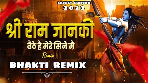 SHREE RAM JANKI BAITHE HAI - BHAKTI REMIX | ramnavmi special song | Bhakti Remix | shri ram ...