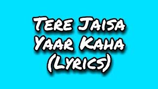 Tere Jaisa Yaar Kahan Mp3 Download Hd