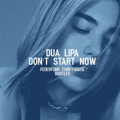 Dua Lipa - Don't Start Now ( FederFunk Funky House Edit ) | FederFunk