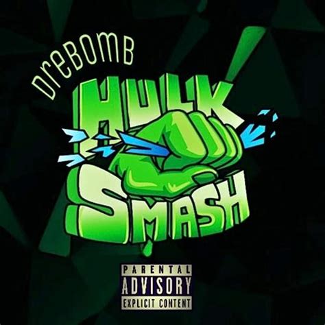 Hulk Smash [Explicit] von Drebomb bei Amazon Music - Amazon.de