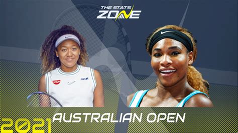 2021 Australian Open Semi-Final – Naomi Osaka vs Serena Williams ...