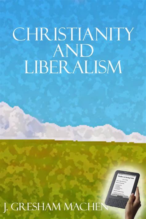 Christianity and Liberalism (eBook) | Monergism