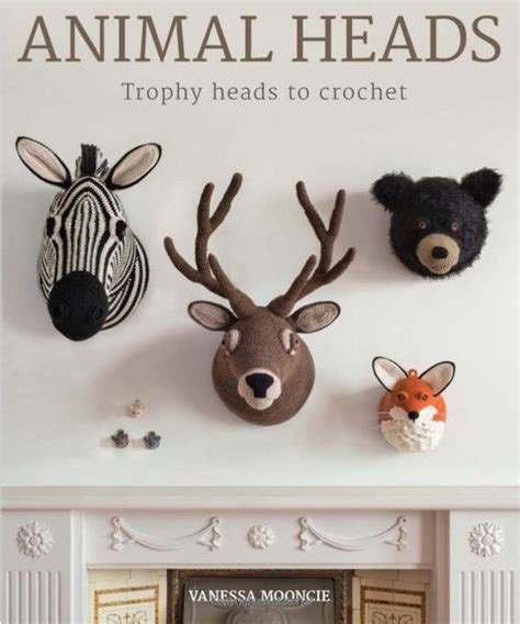 Animal Heads: Trophy Heads to #Crochet by Vanessa Mooncie - crochet envy