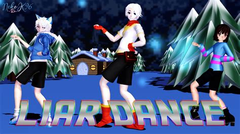 MMD Liar Dance - Undertale by petite-neko-kitsune on DeviantArt