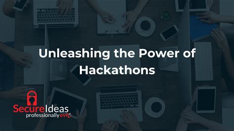 Unleashing the Power of Hackathons