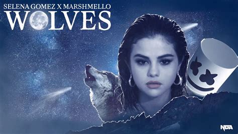 Selena Gomez x Marshmello - Wolves (NDA Remix) - YouTube