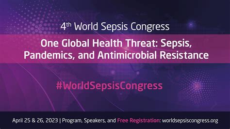 2023 World Sepsis Congress focusing on Sepsis, Pandemics, and Antimicrobial Resistance - WFPICCS ...