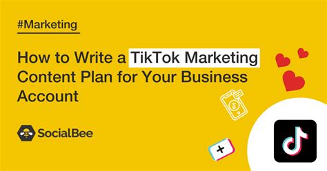 How to Write a TikTok Marketing Content Plan for Your Business - SocialBee