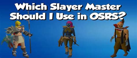 OSRS Slayer Masters - Best OSRS Guides