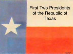 PPT - First Two Presidents of the Republic of Texas PowerPoint ...