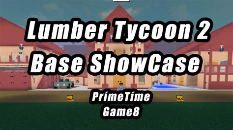 Roblox Lumber Tycoon 2 - Base Showcase - YouTube