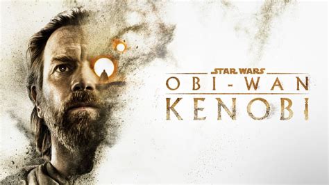 Regarder Obi-Wan Kenobi | Épisodes complets | Disney+