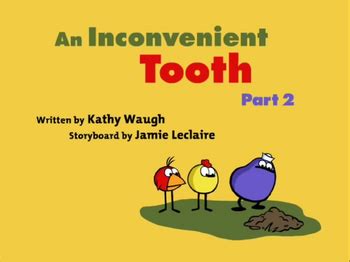 An Inconvenient Tooth Part 2 | Peep and the Big Wide World Wiki | Fandom