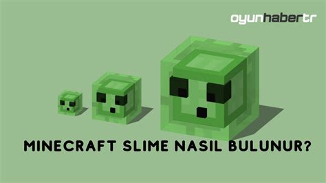 Hızlı ve Basit Minecraft Slime Nasıl Bulunur? - Oyun Haber TR