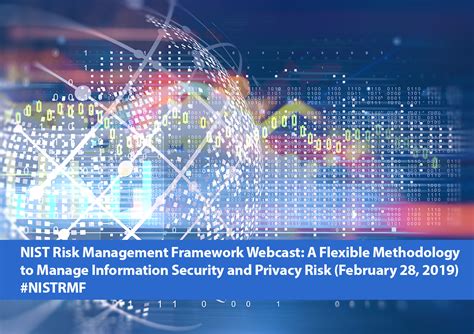 NIST Risk Management Framework Webcast: A Flexible Methodology to ...