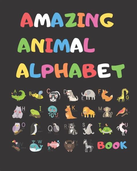 Amazing Animal Alphabet Book: Learning Alphabet (ABC) With Fun by MNT Publishing, Paperback ...