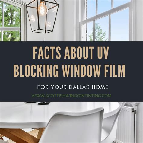 Facts about UV Blocking Window Film for Your Dallas Home - Scottish Window Tinting