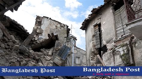 Bangladesh Earthquake History - Bangladesh Post