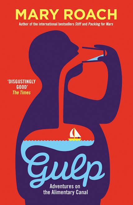 Gulp: Adventures on the Alimentary Canal by Mary Roach | Royal Society