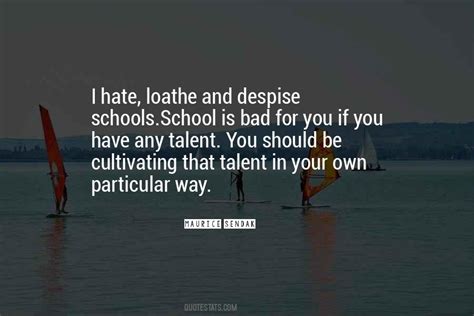 Top 73 Hate School Quotes: Famous Quotes & Sayings About Hate School