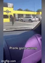 When Your Prank Has the Wrong Result - Imgflip