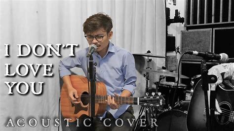 I DON'T LOVE YOU - MY CHEMICAL ROMANCE (ACOUSTIC COVER) - YouTube