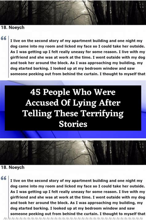 45 people who were accused of lying after telling these terrifying ...