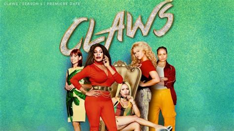 Claws Season 4 Premiere Date: All About The Comedy Drama - OtakuKart