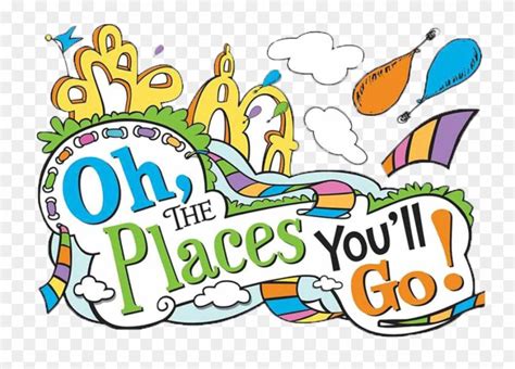 Download Clipart, Oh The Places You Ll Go Clipart 19 Oh The - Oh The Places You Ll Go Png ...