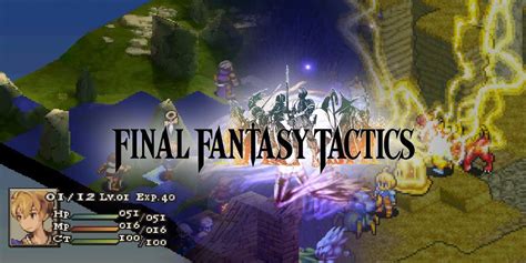 The Case For A New Final Fantasy Tactics | Game Rant