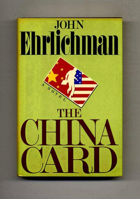 The China Card - 1st Edition/1st Printing | John Ehrlichman | Books ...