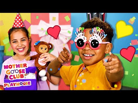 It's Your Birthday | Mother Goose Club Playhouse Songs & Nursery Rhymes - Videos For Kids