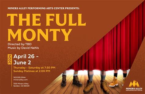 The Full Monty - Miners Alley Performing Arts Center