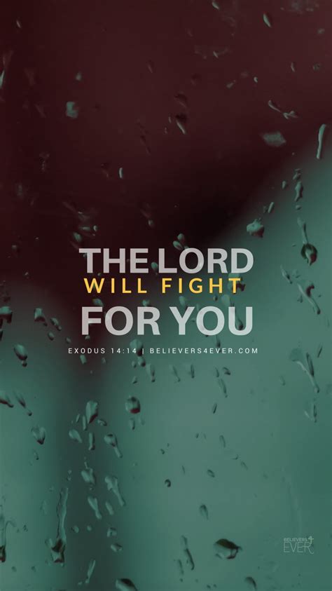 The Lord will fight for you - Believers4ever.com