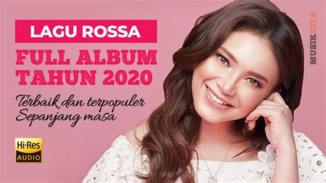 Lagu Rossa [ Full Album Terbaik 2020 ] Terpopuler Sepanjang Masa - YouTube