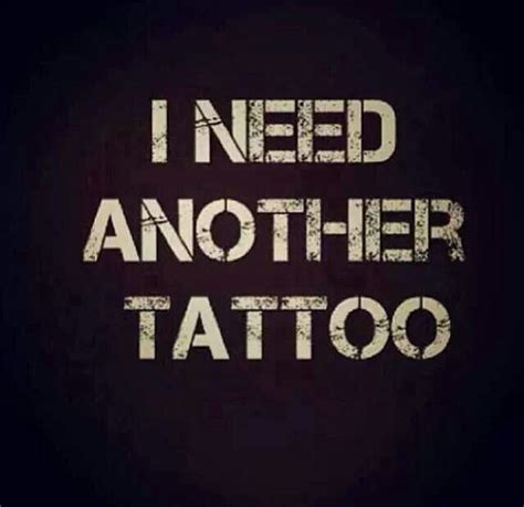 I sure do... | Tattoo memes, New tattoos, Body art tattoos