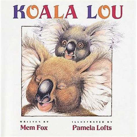 Koala Lou by Mem Fox | 9780152005023 | Booktopia