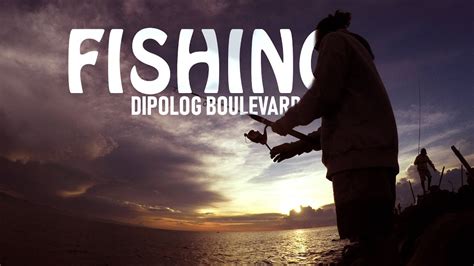 FISHING @ DIPOLOG Boulevard - YouTube