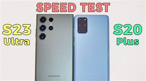 Samsung Galaxy S23 Ultra vs Samsung Galaxy S20 Plus Speed Test - YouTube