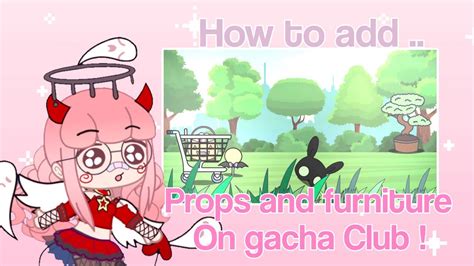 Gacha Life Custom Props