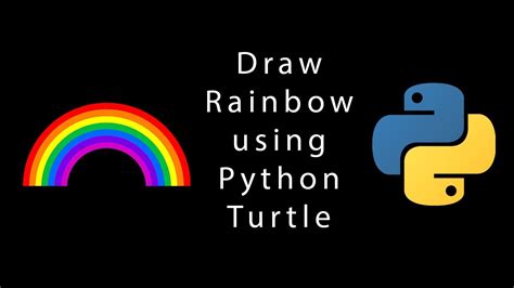 Let's draw rainbow using Python Turtle - YouTube