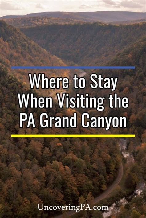 7 Great Hotels in Wellsboro, PA and the Pennsylvania Grand Canyon - UncoveringPA