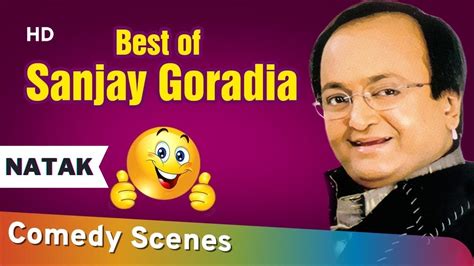 Best Of Sanjay Goradia | Funny Comedy Scenes Natak 2018 - YouTube